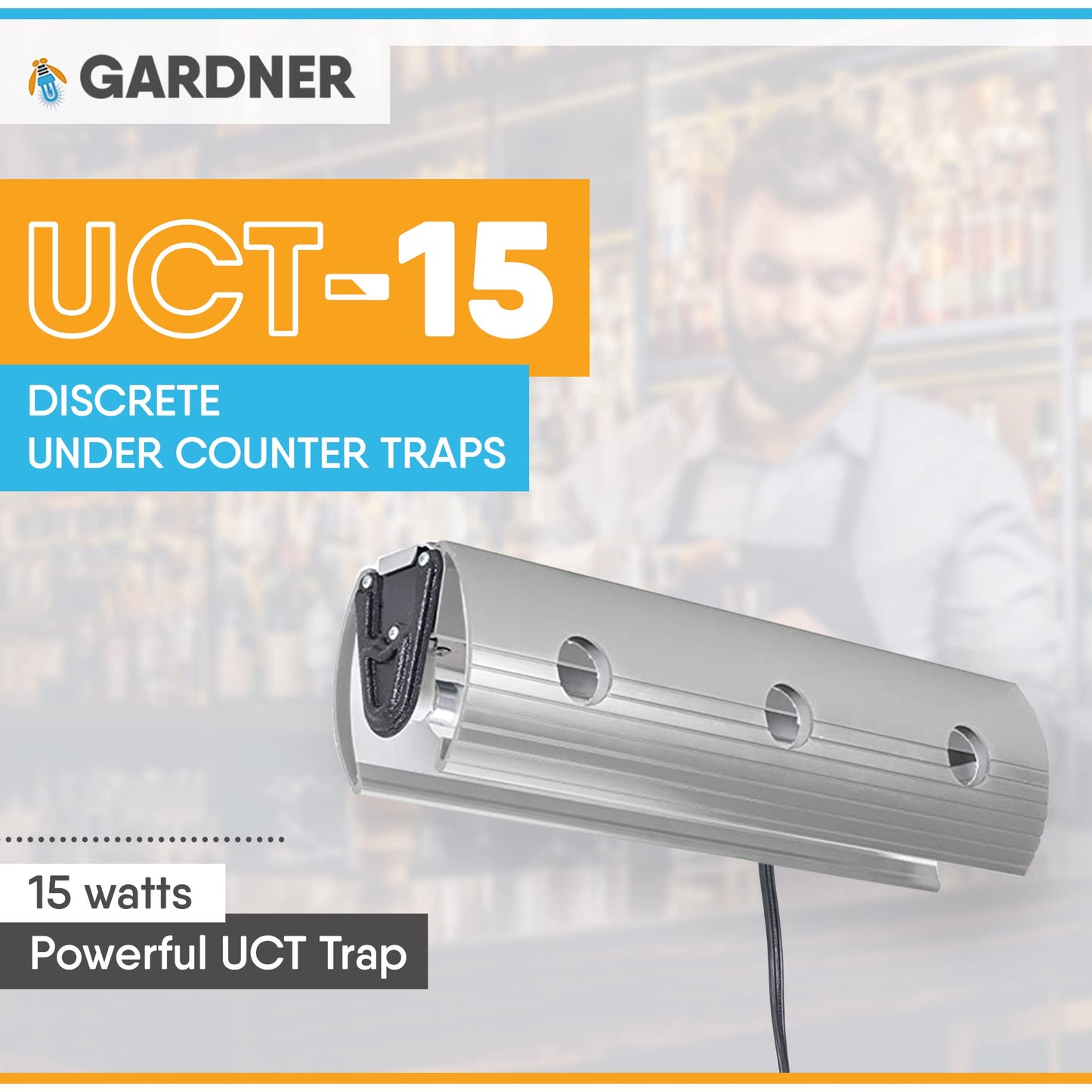 Gardner UCT-15CL – Piège à insectes lumineux sous comptoir